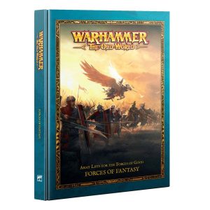 warhammer: the old world – forces of fantasy