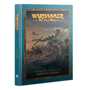 warhammer: the old world – ravening hordes